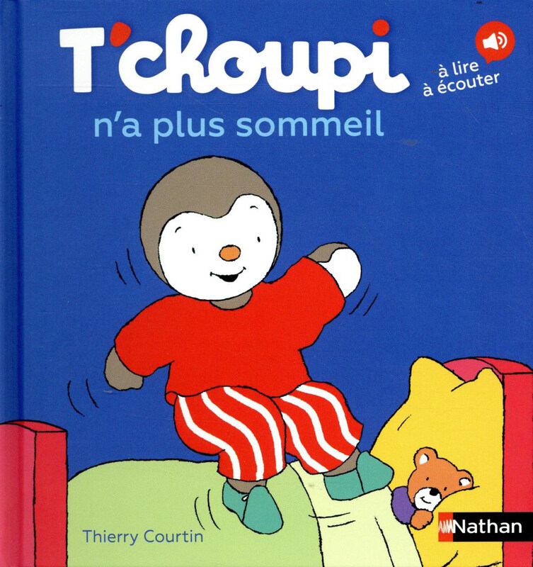 

T'choupi N'a Plus Sommeil - Volume 03, Hardcover Book, By: Thierry Courtin