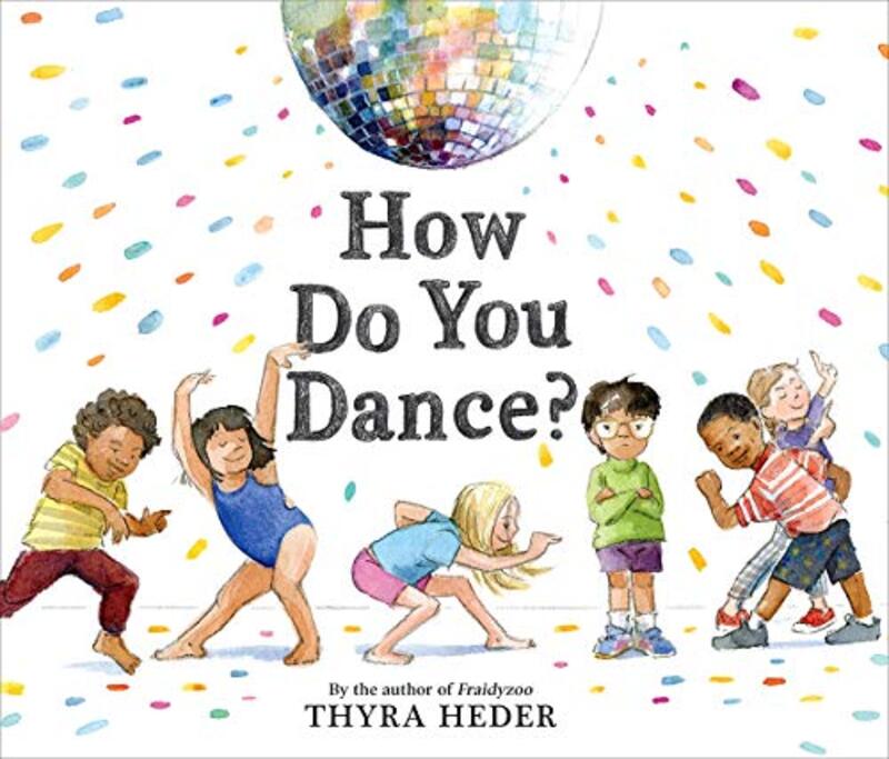 

How Do You Dance by Thyra Heder-Hardcover