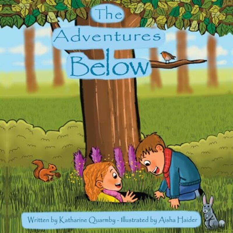 

The Adventures Below by Katharine J Quarmby-Paperback