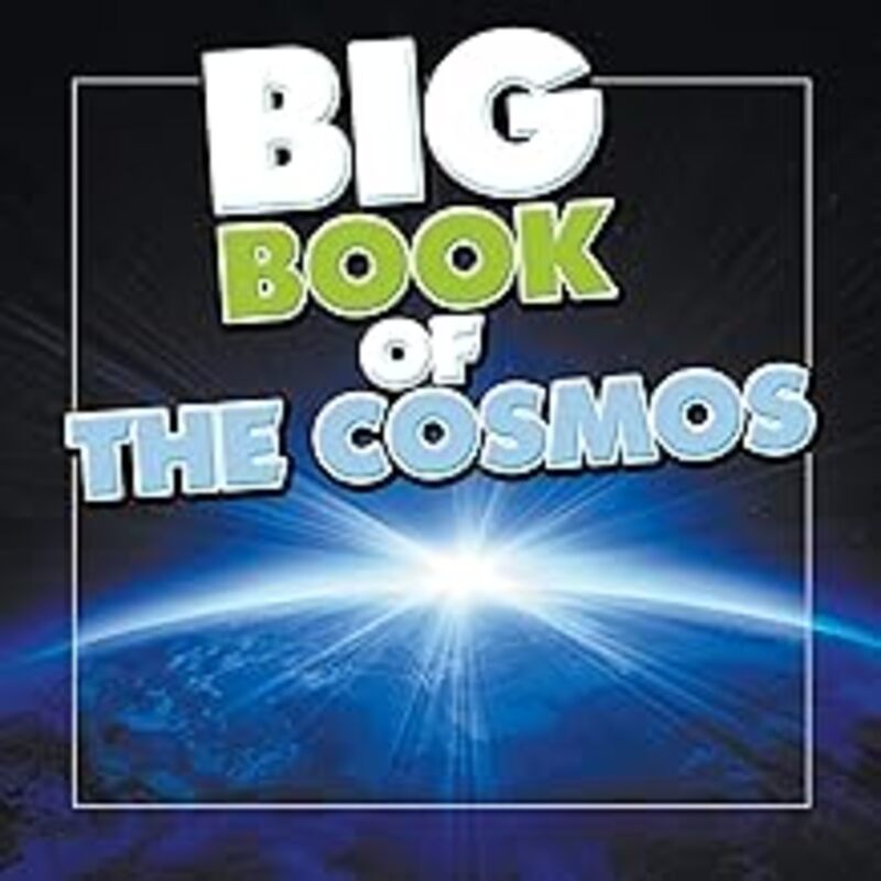 Big Book of the Cosmos by Speedy Publishing LLC - Paperback