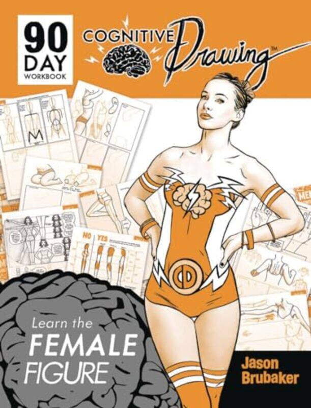 

Cognitive Drawing Learn The Female Figur By Brubaker Jason - Paperback