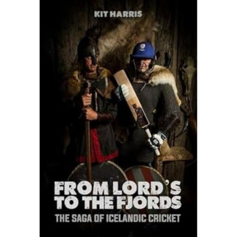 

From Lords To The Fjords by Kit Harris-Hardcover