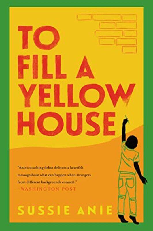 

To Fill A Yellow House by Sussie Anie-Paperback