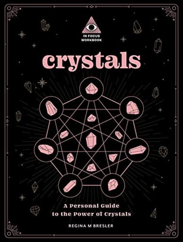 

Crystals: An In Focus Workbook , Paperback by Bresler, Regina M