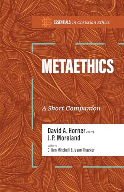 

Metaethics A Short Companion By Horner David A - Paperback