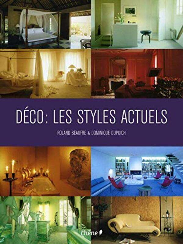 

D co : les styles actuels , Paperback by Roland Beaufre