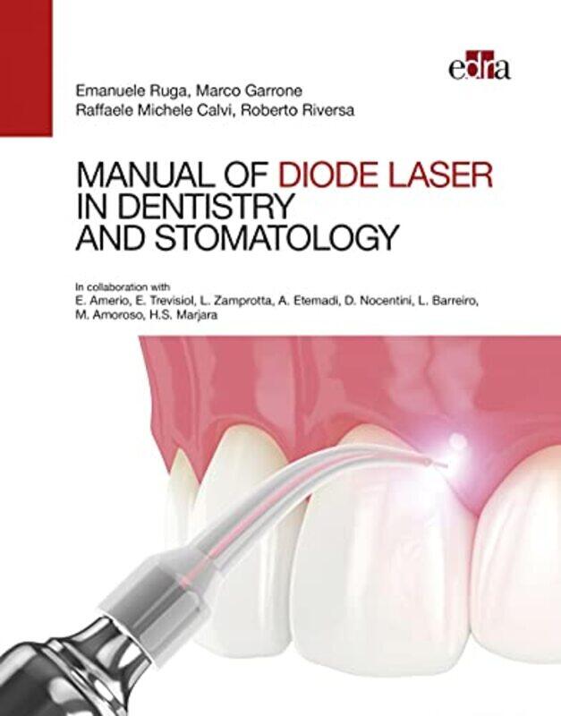 

Manual of Diode Laser in Dentistry and Stomatology by Doggy Todays Doggy-Hardcover