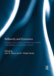 Reflexivity and Economics by John Marquette University, USA DavisD University of Puget Sound, USA Hands-Paperback