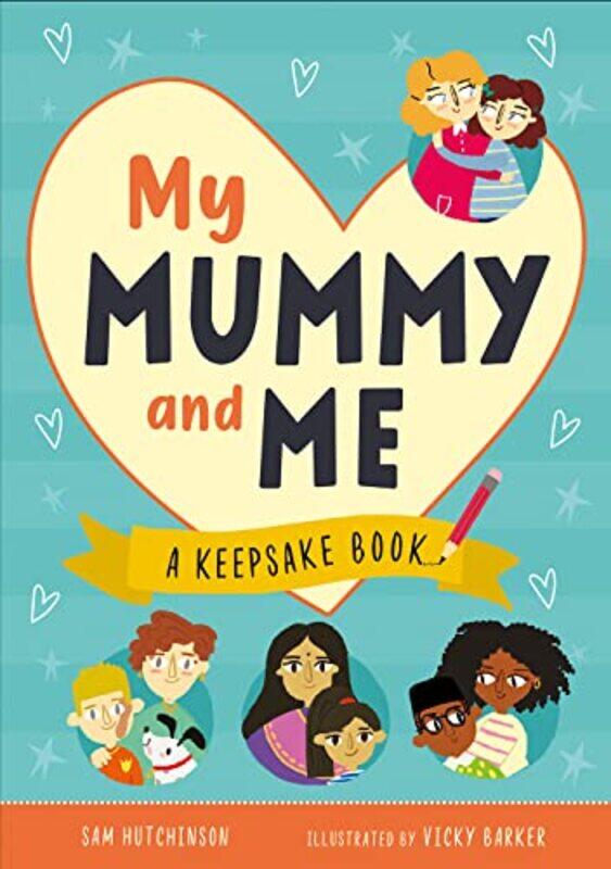 

My Mummy and Me by Sam HutchinsonVicky Art Director, b small publishing Barker-Hardcover