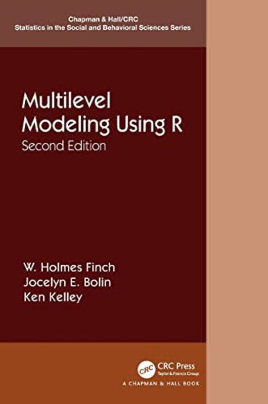 Multilevel Modeling Using R,Paperback,By:Finch, W. Holmes - Bolin, Jocelyn E. - Kelley, Ken