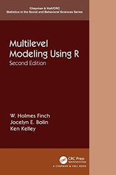 Multilevel Modeling Using R,Paperback,By:Finch, W. Holmes - Bolin, Jocelyn E. - Kelley, Ken