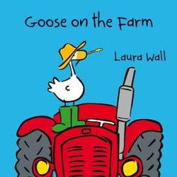 Goose on the Farm,Paperback,ByWall, Laura - Wall, Laura - Wall, Laura