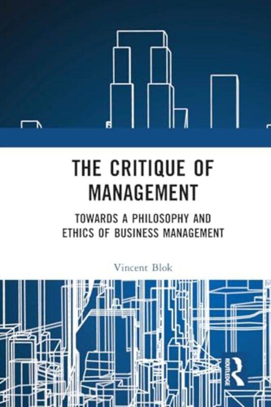 

The Critique of Management by Vincent Blok-Paperback