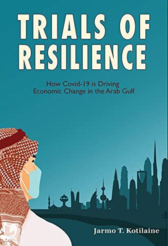 

Trials of Resilience by Gilly Crow-Hardcover