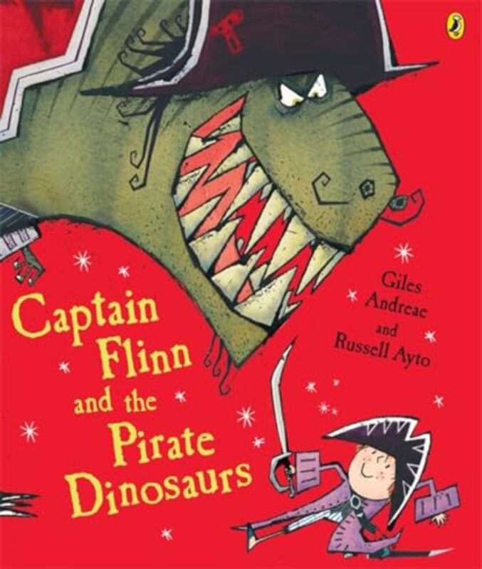 Captain Flinn and the Pirate Dinosaurs by Giles AndreaeRussell Ayto-Paperback