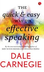 The Quick & Easy Way to Effective Speaking, Paperback Book, By: Dale Carnegie