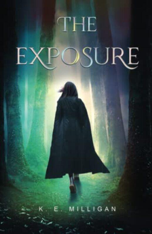 

The Exposure by KE Milligan-Paperback