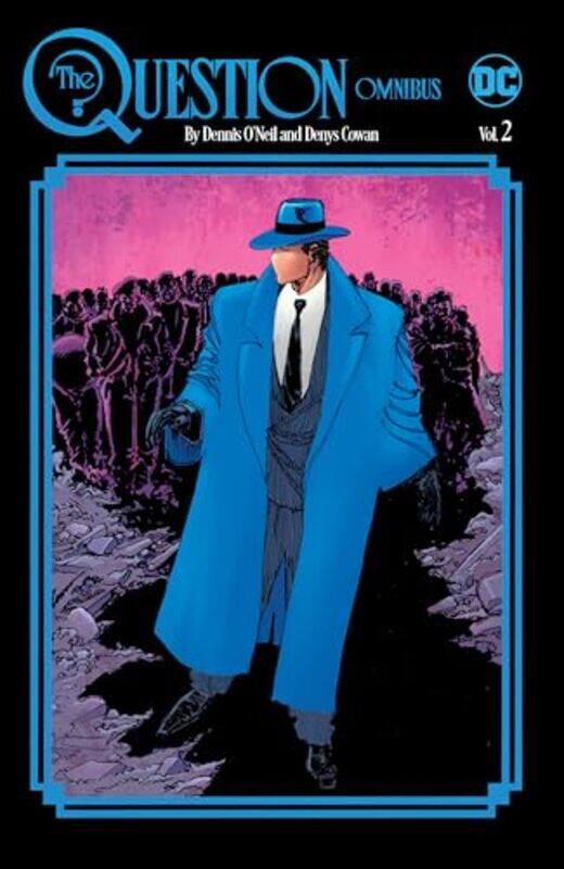 

Question Omnibus By Dennis Oneil V02 By V02 - Hardcover