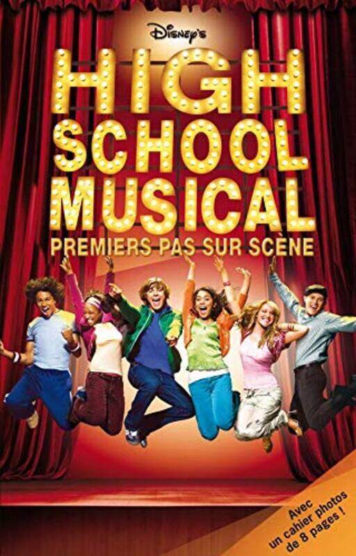 

High School Musical : Premiers pas sur sc ne , Paperback by Disney