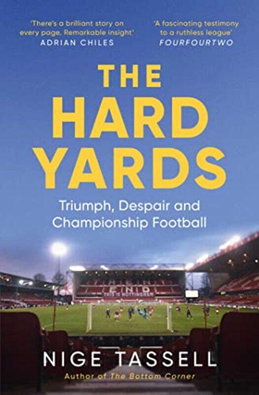 

The Hard Yards by Nige Tassell-Paperback