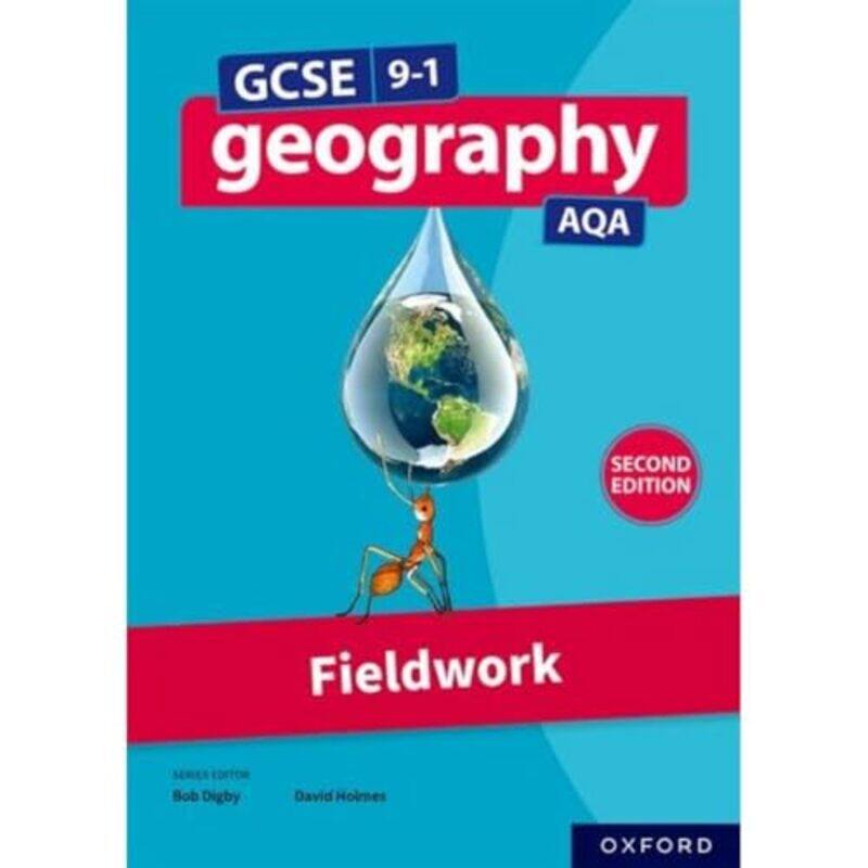 

GCSE 91 Geography AQA Fieldwork Second Edition by Alison GibbonsSara Whiteley-Paperback