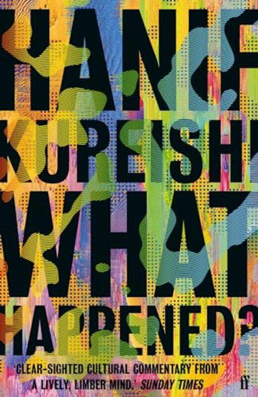 

What Happened by Hanif Kureishi-Paperback