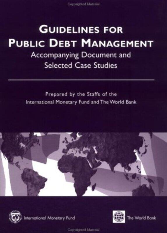 

Guidelines for Public Debt Management Accompanying Document and Selected Case Studies by Dr Gareth MooreEve O'Brien-Paperback