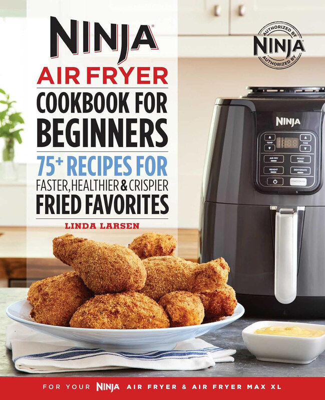 

Ninja Air Fryer Cookbook For Beginners, Paperback Book, By: Linda Larsen