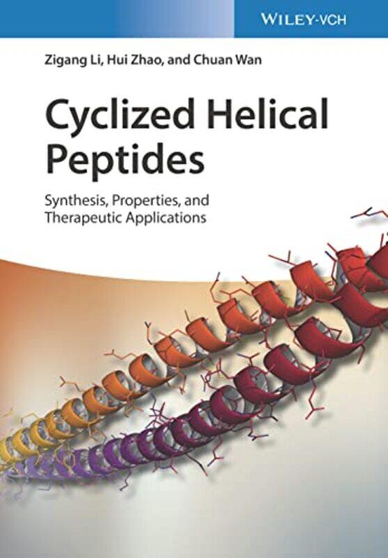 

Cyclized Helical Peptides by Stuart FosterAndy PearceAlice Pettigrew-Hardcover