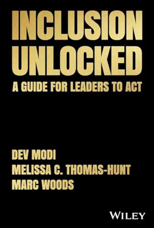 

Inclusion Unlocked by Dev ModiMelissa C Thomas-HuntMarc Woods-Hardcover