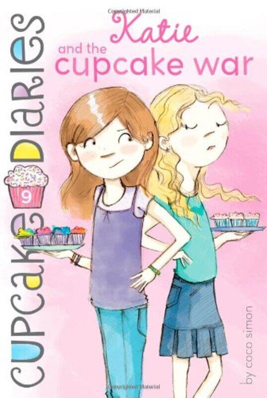 

Katie And The Cupcake War Cupcake Diaries by Coco Simon-Paperback