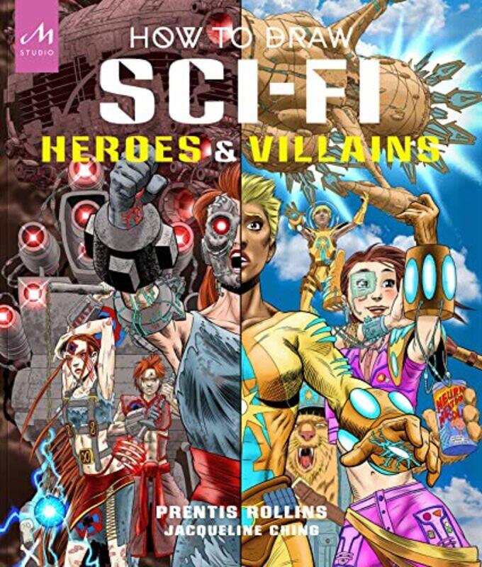 

How to Draw SciFi Heroes and Villains by Julia BurchellMike Gould-Paperback