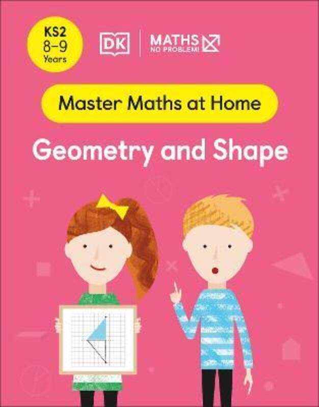

Maths - No Problem! Geometry and Shape, Ages 8-9 (Key Stage 2).paperback,By :Maths - No Problem!