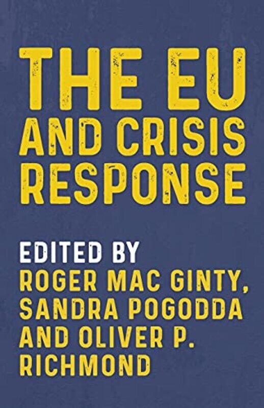 

The Eu and Crisis Response by Renita Boyle-Paperback