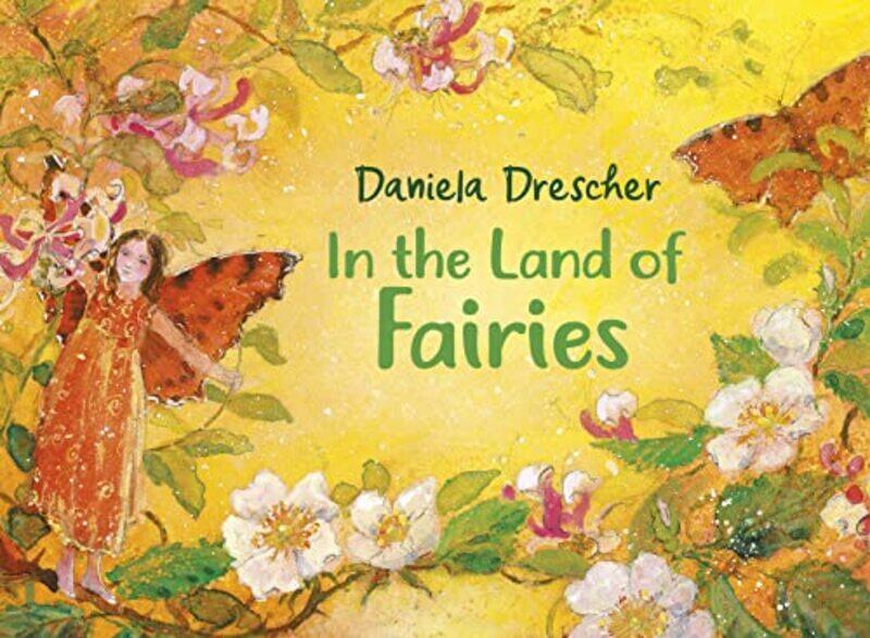 

In the Land of Fairies by Daniela Drescher-Hardcover