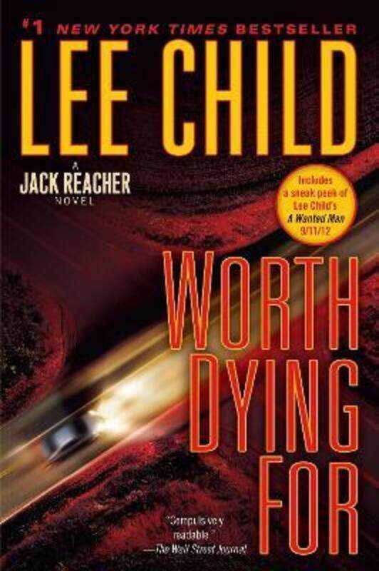 

Worth Dying For,Paperback, By:Lee Child