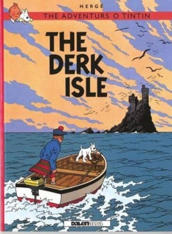 

Adventurs o Tintin The The Derk Isle by HergeSusan Rennie-Paperback