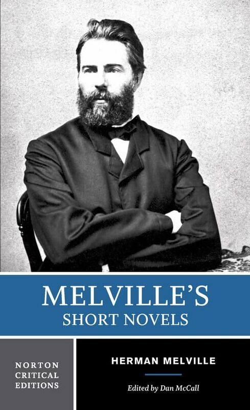

Melvilles Short Novels by Herman MelvilleDan Cornell University McCall-Paperback