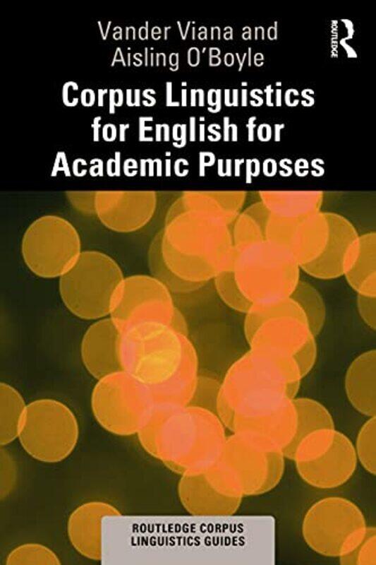 

Corpus Linguistics for English for Academic Purposes by Pablo Gonzalez-IsazaRafael Sanchez-Borrego-Paperback