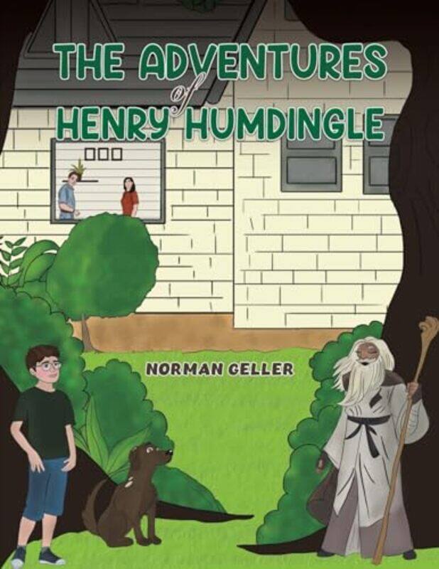 

The Adventures of Henry Humdingle by Norman Geller-Paperback