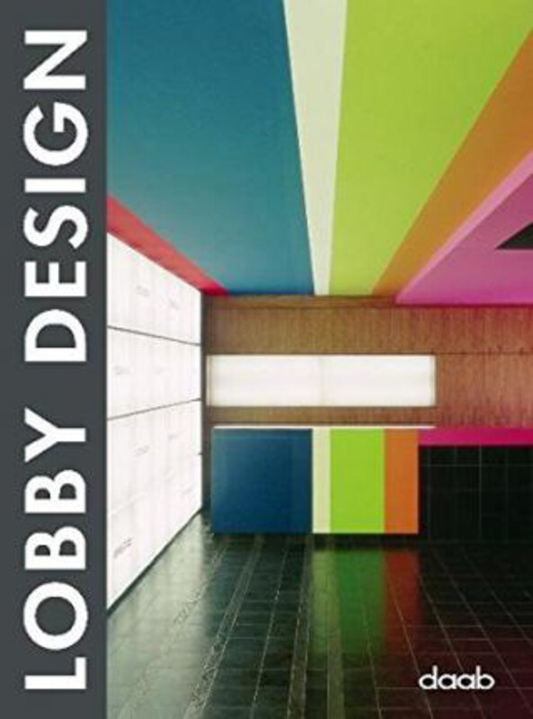 

Lobby Design, Hardcover Book, By: DAAB