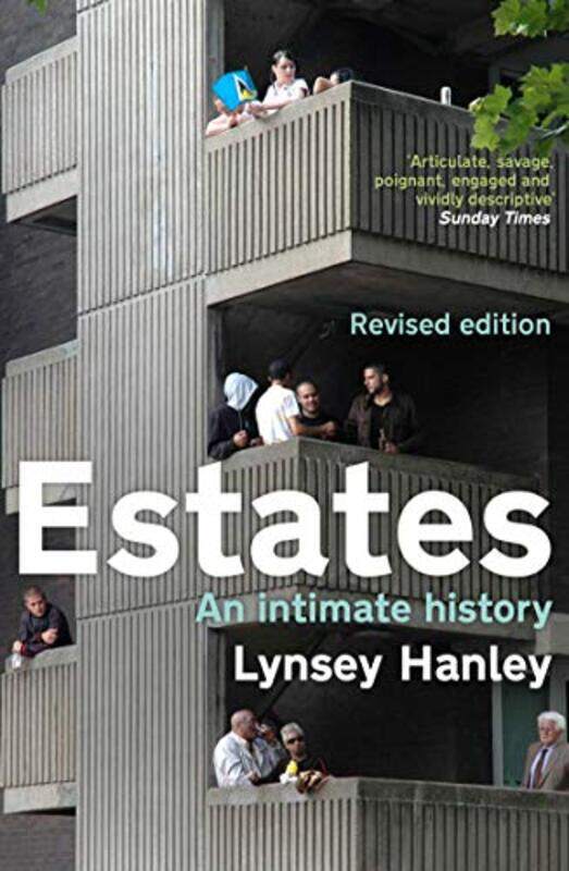 

Estates by Lynsey Hanley-Paperback