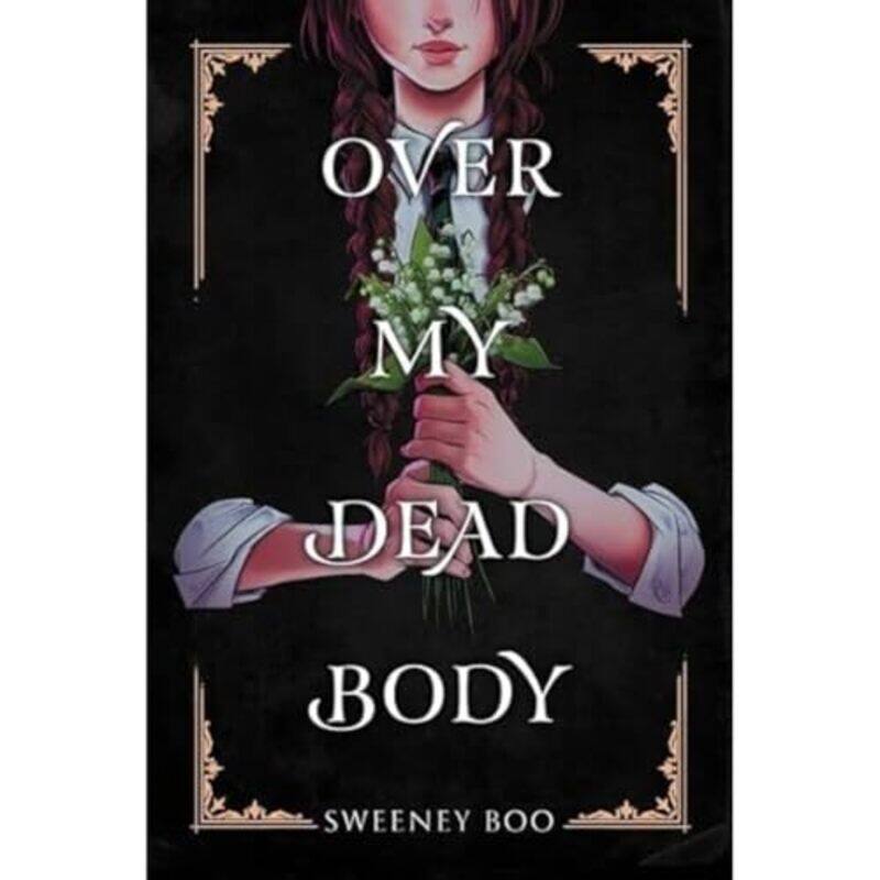 

Over My Dead Body by Sweeney Boo-Paperback
