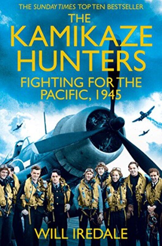 

The Kamikaze Hunters by Will Iredale-Paperback