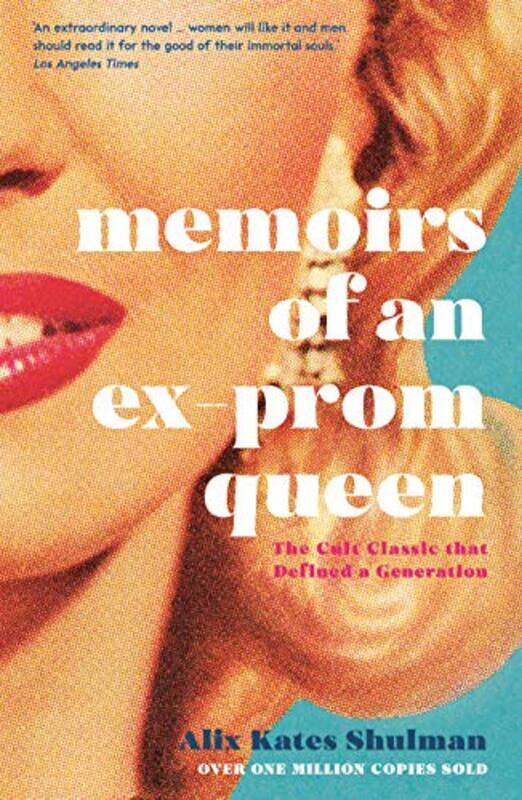 

Memoirs of an ExProm Queen by Alix Kates Shulman-Paperback
