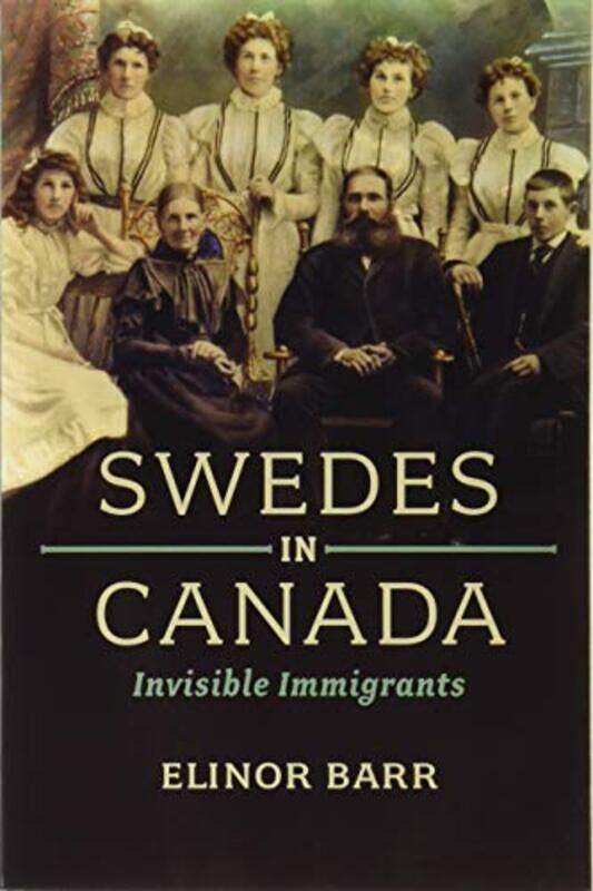 

Swedes in Canada by Elinor Barr-Paperback