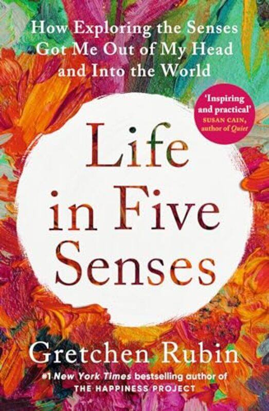 

Life in Five Senses by Gretchen Rubin -Paperback