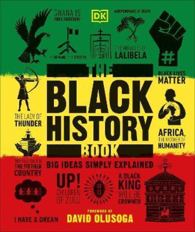 

The Black History Book: Big Ideas Simply Explained