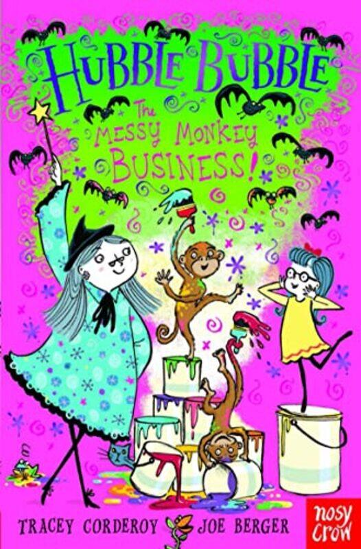 

Hubble Bubble: The Messy Monkey Business By Tracey Corderoy Paperback