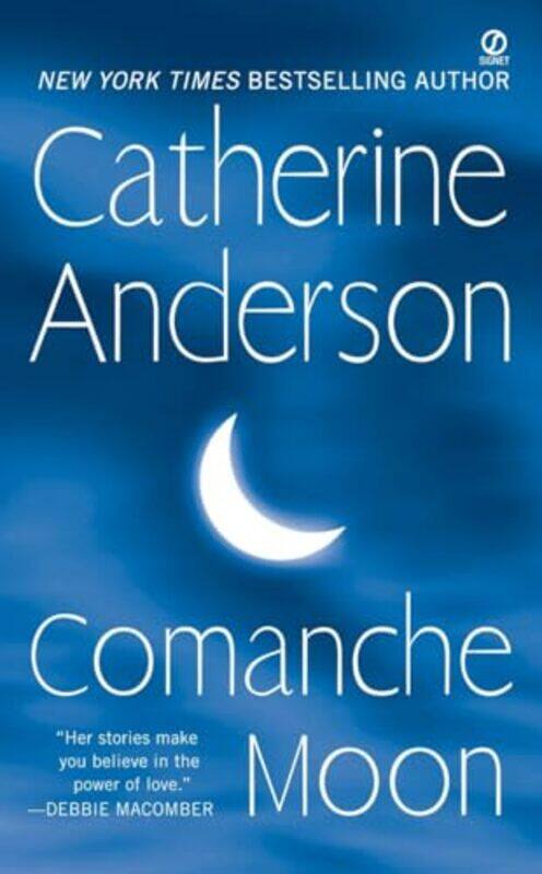 

Comanche Moon by Catherine Anderson-Paperback